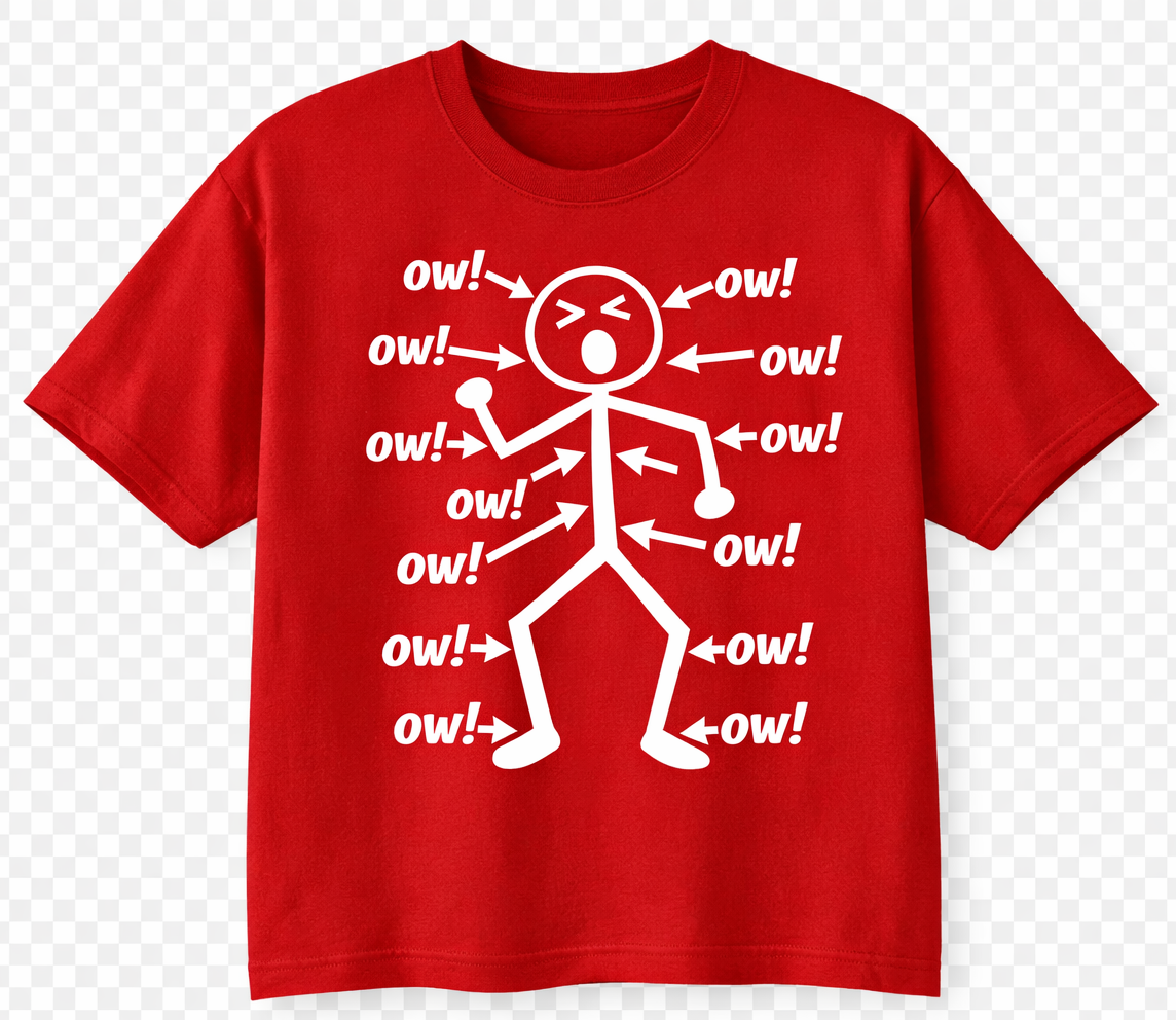 It Hurts Everywhere Tee Shirt